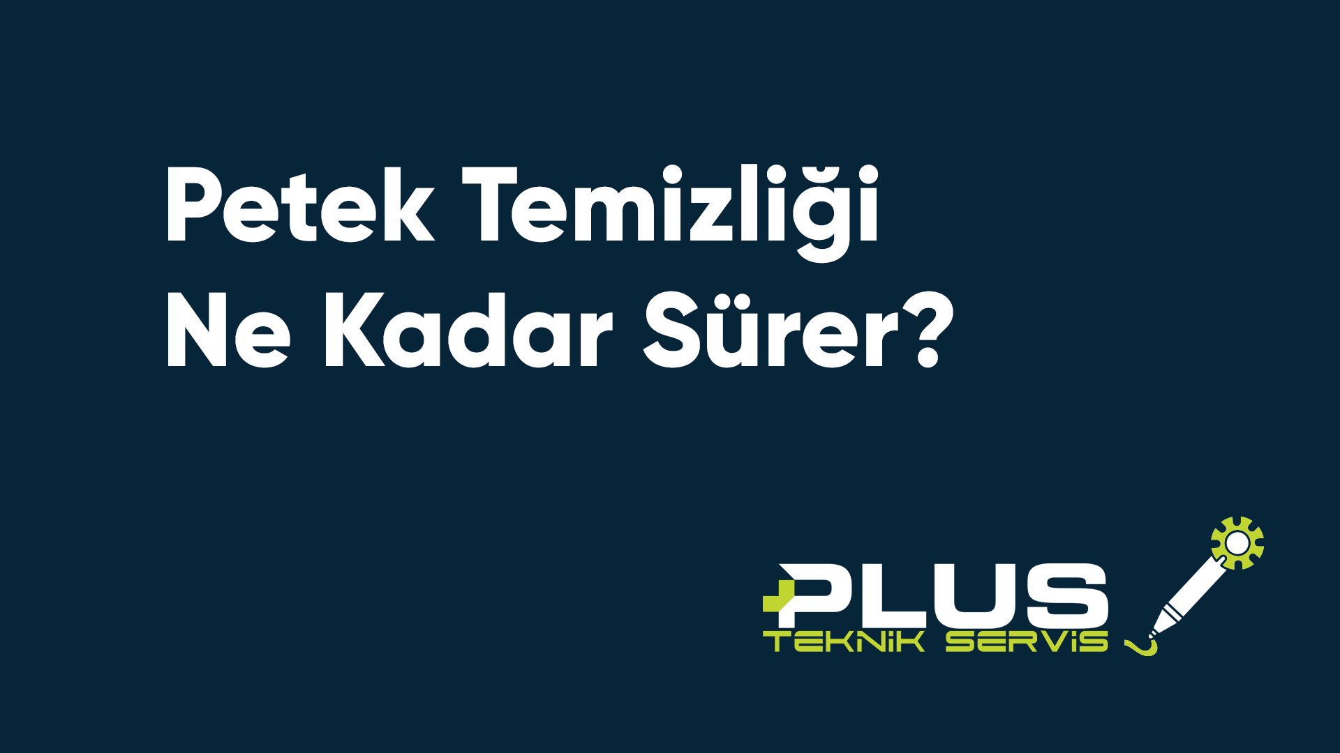Petek Temizliği Ne Kadar Sürer?