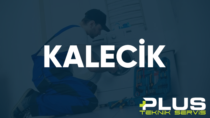 Kalecik Plus Teknik Servis
